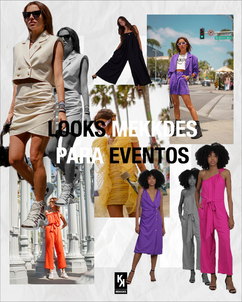 MEKKDES LOOKS PARA EVENTOS